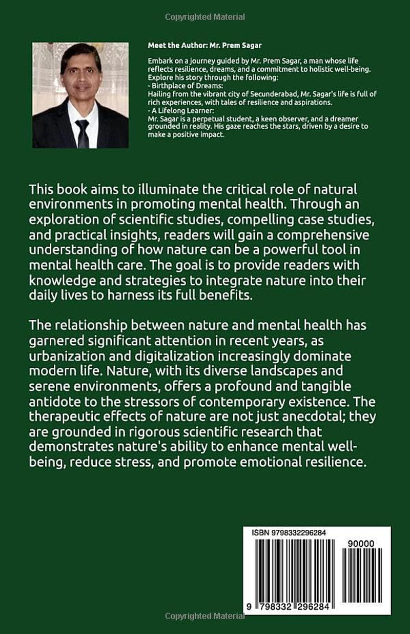 Connecting with Nature for Mental Health: Defeat Anxiety, Elevate Happiness, Strengthen Mind, and Discover Natural Pathways to Mental Wellness (Holistic Well-Being: a Journey to Balance)