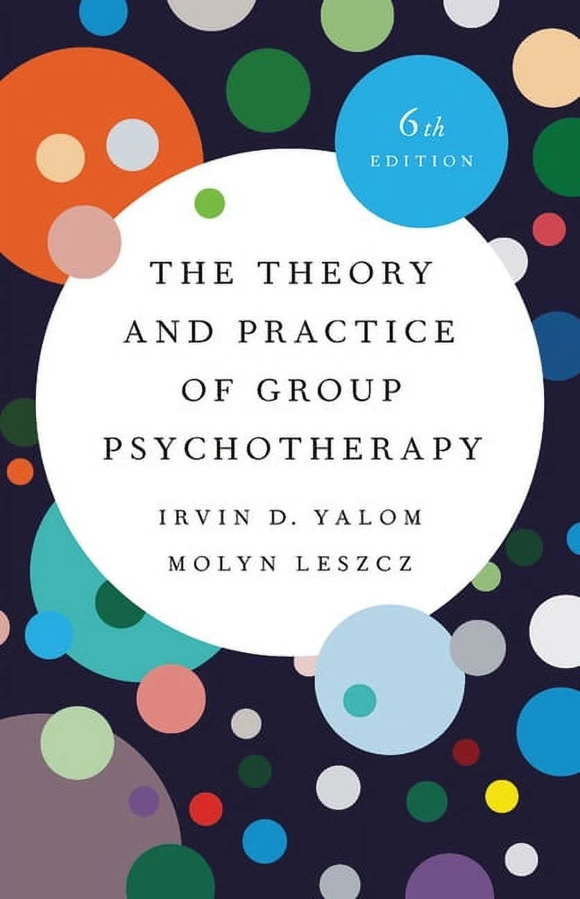 The Theory and Practice of Group Psychotherapy, (Hardcover)