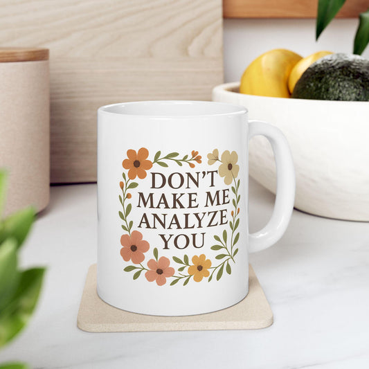 Funny Therapist Mug: Floral Mental Health Gift, Counselor Coffee Mug